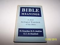 Bible meanings;: A short theological word-book of the Bible, B0007J2N5E Book Cover