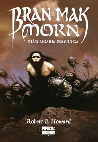 Bran Mak Morn: O Último Rei dos Pictos