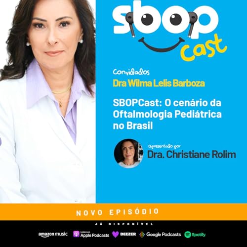 90. O cenário da Oftalmologia Pediátrica no Brasil