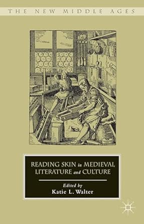 Reading Skin in Medieval Literature and Culture 2013th Edition book cover