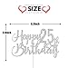Silver Glitter Happy 25th Birthday Cake Topper - 25th Birthday Cake Topper, 25th Birthday Party Decoration