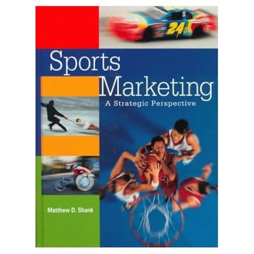 Sports Marketing: A Strategic Perspective