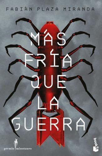 Más fría que la guerra: Premio Minotauro 2021 (Ciencia Ficción)