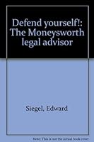 Defend yourself!: The Moneysworth legal advisor B0006W04YE Book Cover