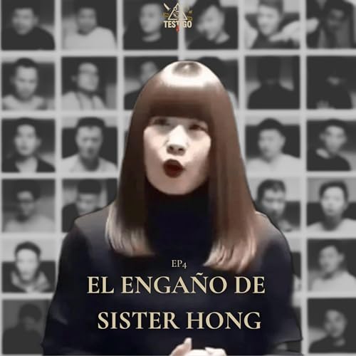 Sister Hong: el engaño sexual que conmocionó a China Podcast Por arte de portada