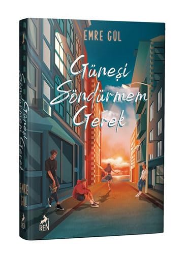 Güneşi Söndürmem Gerek (Ciltli)