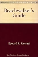 The Beachwalker's Guide: The Seashore from Maine to Florida 0385130511 Book Cover