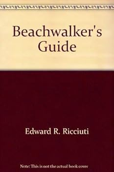 Paperback The beachwalker's guide: The seashore from Maine to Florida Book
