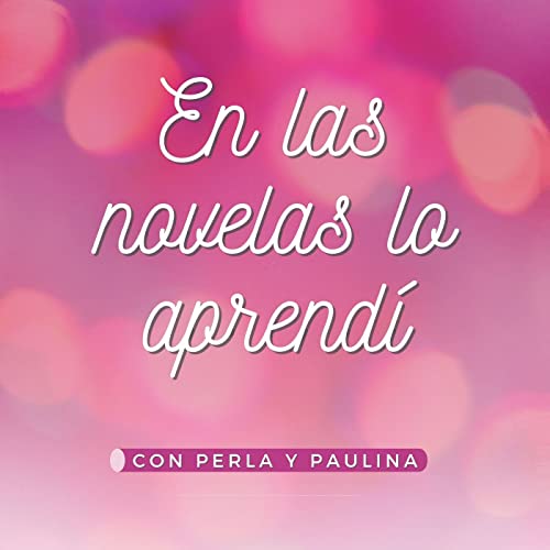 Couverture de Ep. 1 - ¡Aprendemos a usar cubrebocas y encontrar el amor!