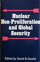 Nuclear Nonproliferation and Global Security 0709908962 Book Cover