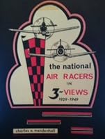 The national air racers in 3-views, 1929-1949 B0006WGZR4 Book Cover