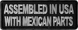 Assembled in USA with Mexican Parts Patch, Funny Saying Patches, Sew or Iron on Patch (P6895)