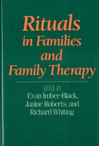 Rituals in Families and Family Therapy by Evan ... B01FKSZYES Book Cover