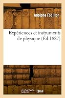 Expériences et instruments de physique 2329826486 Book Cover