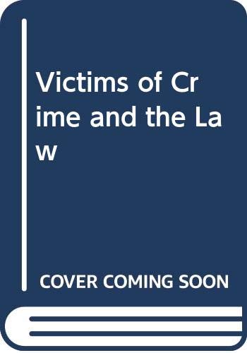 Victims of Crime and the Law
