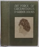 By Force of Circumstances B000HAYKPO Book Cover