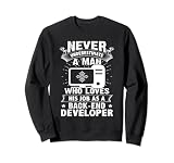 Ne sous-estimez jamais un homme en tant que développeur de dos Sweatshirt