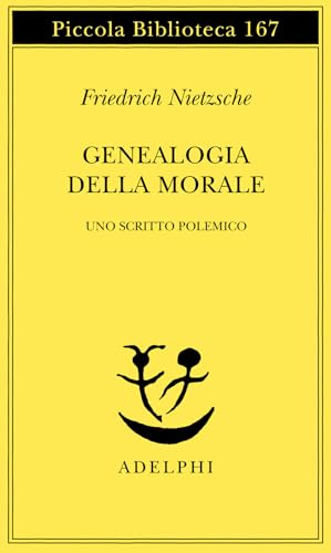 Genealogia della morale. Uno scritto polemico