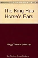 The King Has Horse's Ears 0382398246 Book Cover