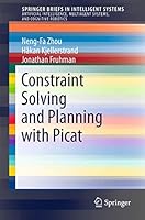 Constraint Solving and Planning with Picat 3319258818 Book Cover