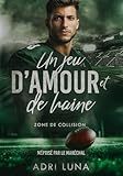 Un Jeu d’amour et de Haine: Rejetée par le Quarterback