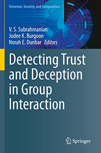 Detecting Trust and Deception in Group Interaction (Terrorism, Security, and Computation)