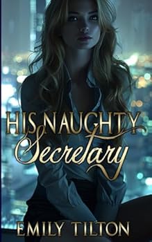 Paperback His Naughty Secretary (Corporate Correction) Book