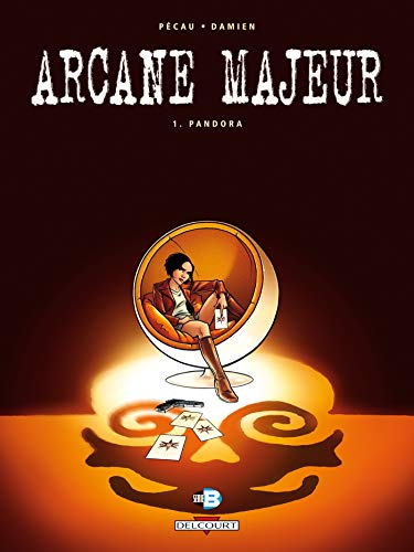 Télécharger Arcane Majeur, tome 1 : Pandora PDF