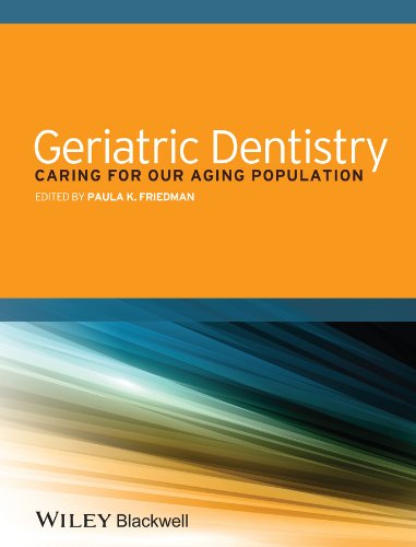 Geriatric Dentistry: Caring for Our Aging Population Geriatric Dentistry: Caring for Our Aging Population