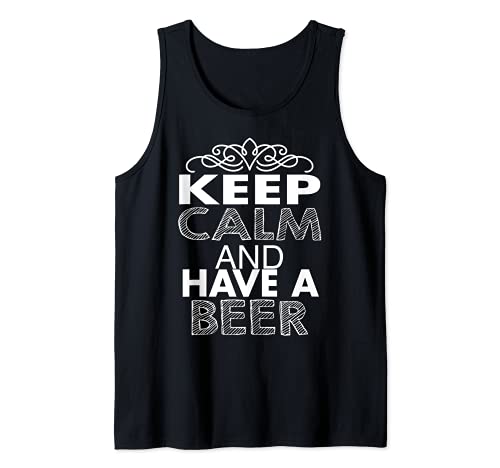 Funny Keep Calm And Have A Beer Drinking Beer Lover Party Tank Top
