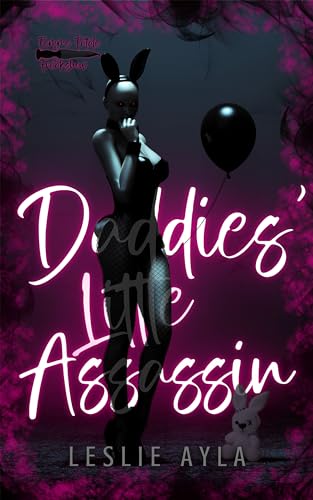 Daddies' Little Assassin: A DDlg WhyChoose Dark Romance