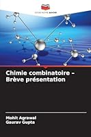 Chimie combinatoire - Brève présentation (French Edition) 6208869099 Book Cover