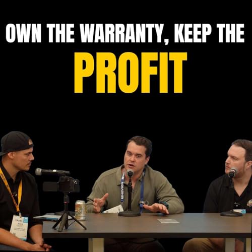 EP: 012 - The In-House Warranty Roadmap for Contractors