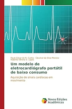 Paperback Um modelo de eletrocardiógrafo portátil de baixo consumo [Portuguese] Book
