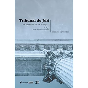 Capa do livro Tribunal Do Júri - As Impressões De Um Advogado - 2ª Ed. - 2020