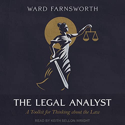 The Legal Analyst A Toolkit for Thinking About the Law (Audio Download