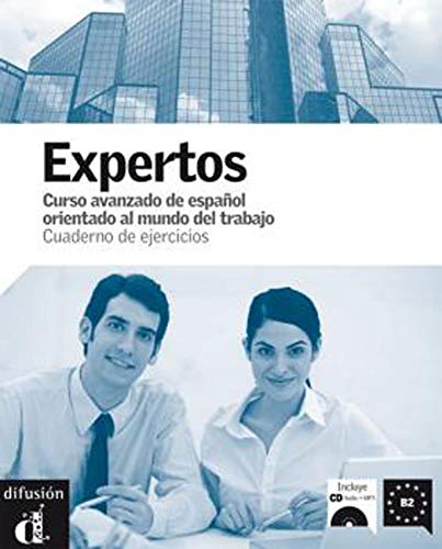 Expertos: Cuaderno de ejercicios + Audio-CD Expertos: Cuaderno de ejercicios + Audio-CD