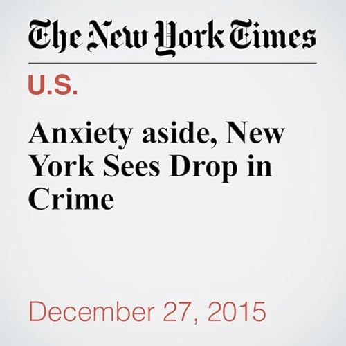Anxiety aside, New York Sees Drop in Crime cover art