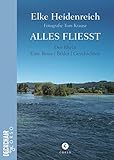  Alles fließt: Der Rhein  Eine Reise  Bilder  Geschichten (Deckchair by Corso)