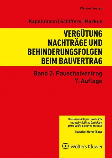 Vergütung, Nachträge und Behinderungsfolgen beim Bauvertrag: Band 2: Pauschalvertrag