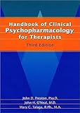 Handbook of Clinical Psychopharmacology for Therapists 3 Ed