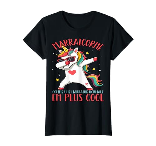 Marraicorne Humour Marraine Licorne Dab Cadeau T-Shirt