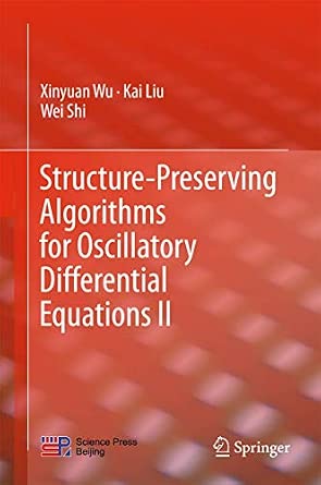 Structure-Preserving Algorithms for Oscillatory Differential Equations II 1st ed. 2015 Edition Structure-Preserving Algorithms for Oscillatory Differential Equations II 1st ed. 2015 Edition book cover