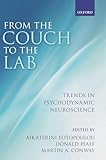 From the Couch to the Lab: Trends in Psychodynamic Neuroscience
