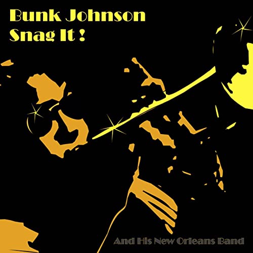 Bunk Johnson And His New Orleans Band
