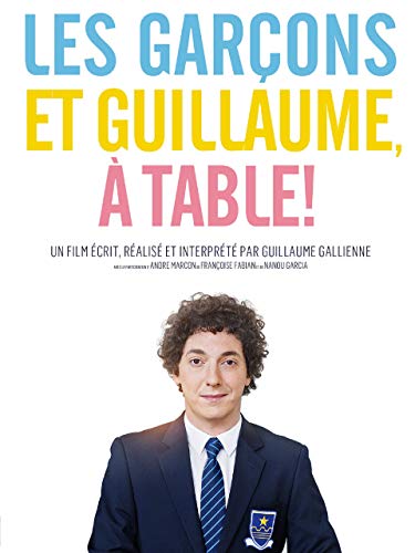 Les garçons et Guillaume, à table !
