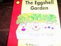 The Eggshell Garden (Sunshine Nonfiction) 0780237986 Book Cover