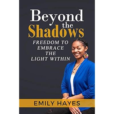 Beyond the Shadows: Freedom to Embrace the Light Within