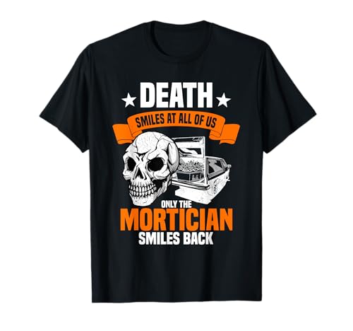 Mortician Funeral Director Undertaker Mortuary Skull Ataúd Camiseta