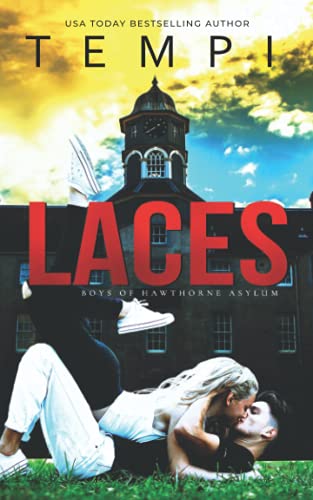 TempiLaces: : An Asylum Bully Romance (Boys of Hawthorne Asylum)